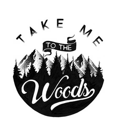 Sticker Art Take Me To The Woods Sticker
